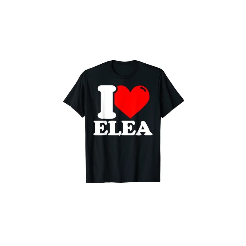 I love Elea T-Shirt