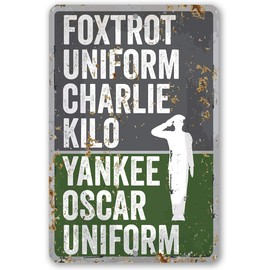 Foxtrot Uniform Charlie Kilo, Yankee Oscar Uniform - Great Military Decor, Phonetic Alphabet Home and Office Decor, American Veteran and Military Gift, 8x12 Use Indoors or Outdoors Durable Metal Sign