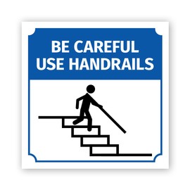 Square Plus Be Careful Use Handrails Door or Wall Sign | Workplace Cleaning Signage -Small