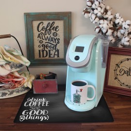 Chalkboard Style Placemat for your Coffee Maker or Espresso Machine - Washable Spill Mat for your Coffee Bar - Made in the USA (Drink Coffee and Do Good Things, 12 x 18)