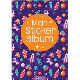 Mein Stickeralbum – Weltall: Mit beschichteten Seiten für das einfache Ablösen und Neugestalten der Stickersammlung