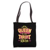 Queen Of The Thrift Store Tote Bag