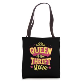 Queen Of The Thrift Store Tote Bag