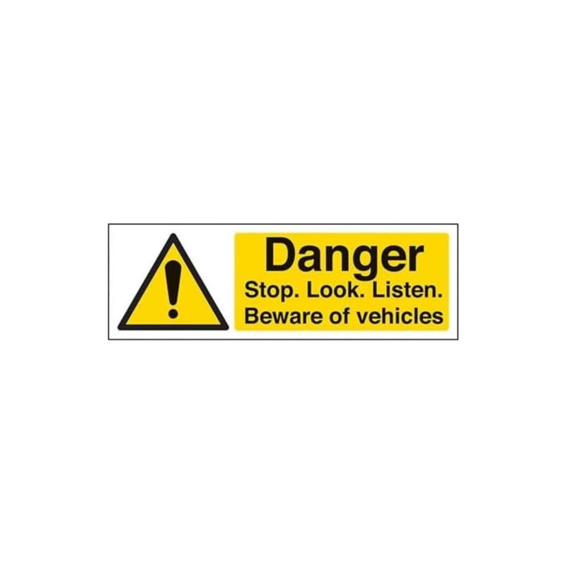 V Safety Danger Stop, Look, Listen Beware Of Vehicles Sign