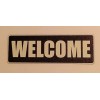 WELCOME Sign 3" X 9" Plastic w/Adhesive Strips New.