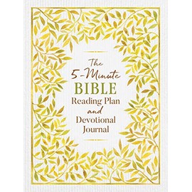 The 5-Minute Bible Reading Plan and Devotional Journal