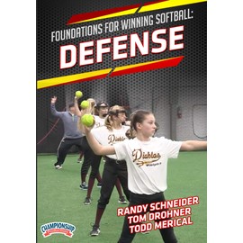 Foundations for Winning Softball: Defense