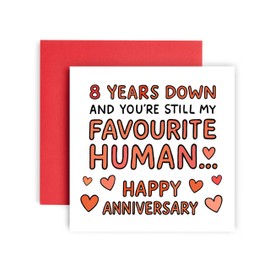 Huxters 8th Anniversary Card for Husband or Wife - 8 years of happiness Still my Favourite Human Weddings Anniversaries Love - 14.8cm (8 years)