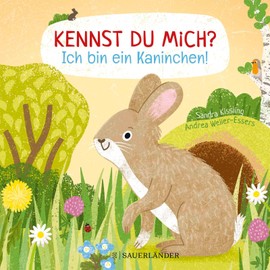 Kennst du mich? Ich bin ein Kaninchen!: Ein Sachbilderbuch für neugiere Kinder ab 2 Jahren | Niedliches Pappbilderbuch ab 2 Jahren │ Schönes Geschenk für Kleinkinder