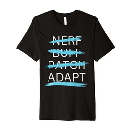 Nerf Buff Patch - ADAPT Premium T-Shirt