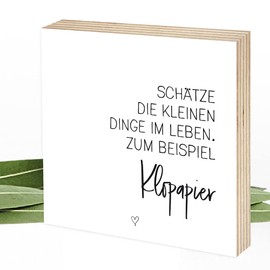 Wunderpixel® Holzbild Schätze die kleinen Dinge im Leben - Klopapier - 15x15x2cm Hinstellen Aufhängen, schwarz-weißes, witziges Holz-Schild Wand-Bild Aufsteller fürs Gäste-WC Geschenk-Idee
