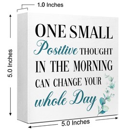 LVQHI Inspirational Batroom Kitchen Diningroom Office Desk Decor, Positive Thought Can Change Your Whole Day sign, Motivational Wood Box Sign Desk Accessories Shelf Decoration 5"W x 5"H x 1"L