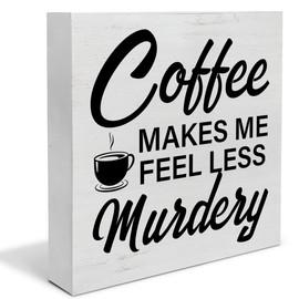 brayqu Coffee Sign Coffee Makes Me Feel Less Murdery Wooden Sign Farmhouse Home Kitchen Coffee Bar Decor for Desk Table Shelf Tabletop, 5 x 5 Inches