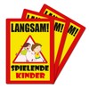 3 Stück Langsam ! spielende KINDER Schild 20 x 30