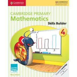 Cambridge Primary Mathematics Skills Builder 4 (Cambridge Primary Maths, Band 4)