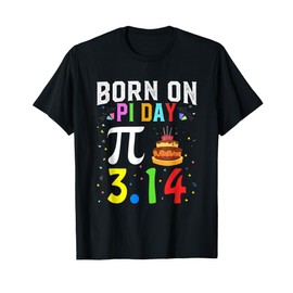 Born on Pi Day Birthday Decorations Happy 14 March 14th Gift T-Shirt