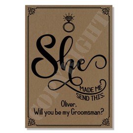 FUNNY She made me send this Will you be my Best Man Groomsman Usher Page Boy Ring Bearer Mate (Kraft Paper 280 gsm, Foldable Card)