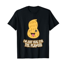 I'm Here For The Peanuts T-Shirt
