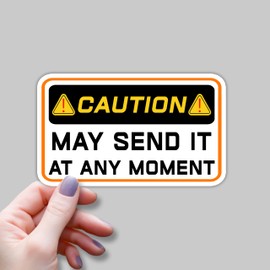 (3pcs) May Send It at Any Moment Sticker Funny Sarcastic Motivational Phrase Analyst Acountant Worker Quote Vinyl Decal for Kindle Laptop Water Bottle Phone Hard Hat - 3x1.8