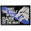 Tactical Patch I Hunt The Wolf Embroidered Sheepdog Applique Army