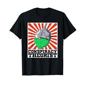 Conspiracy theories aliens aluminum hat theorist humor T-Shirt