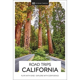 DK Eyewitness Road Trips California (Travel Guide)