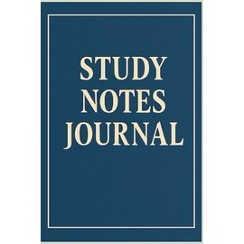 Study Notes Journal: Notebook for Homework, Study Sessions & Exam Prep