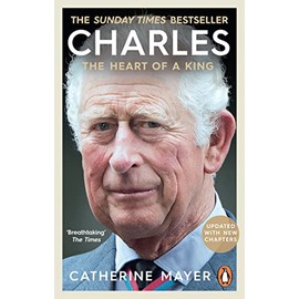 Charles: The Heart of a King