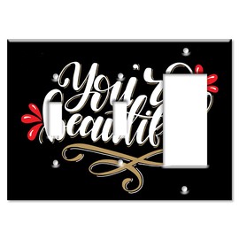 Art Plates - 3-Gang Combination OVERSIZED Switch Plate - OVER SIZE Switch Plate - Toggle - Toggle - Decora - You're Beautiful - (Made in USA)