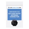 Keyless Entry Antenna Connector for 2019 Mazda CX-9