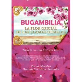 Bugambilia: La flor oficial de las Llamas Gemelas