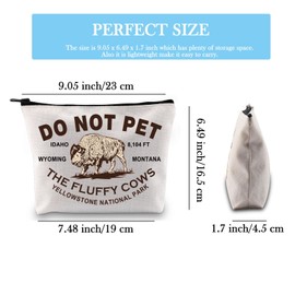 American Bison Buffalo Gift Buffalo Wyoming Souvenir Gift Do Not Pet the Fluffy Cows Buffalo Quote Makeup Bag (WYOMING MONTANA Bag)