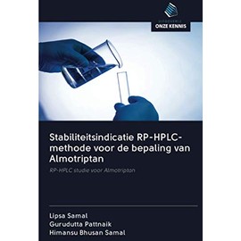 Stabiliteitsindicatie RP-HPLC-methode voor de bepaling van Almotriptan: RP-HPLC studie voor Almotriptan (Dutch Edition)