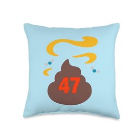 47 stinky pile of poop - anti Trump Throw Pillow