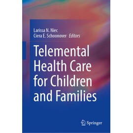 Telemental Health Care for Children and Families