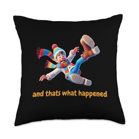 Winter Woes, Winter Averse, Cold Intolerant Funny Falling on Ice Injury Explanation for Men Throw Pillow, 18x18, Multicolor