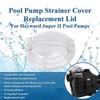 Pool Pump Lid for Super II Pump SPX3000D Strainer Cover