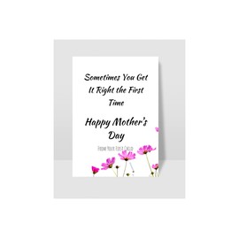Very Funny "Sometimes You Get It Right The First Time" Happy Mother's Day From Your First Child,Mother's Day greeting Card