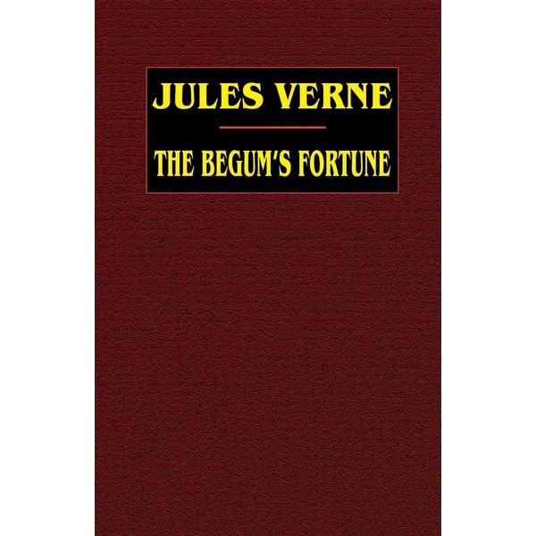 The Begum's Fortune