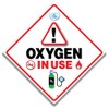 Oxygen in Use Warning Sign with Suction Cup, 14 cm