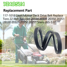 YIAOSUA 117-1018 Mower Belt for Toro Recycler 20330 20331 20350 20351 Lawn Mowers Deck Drive Belt