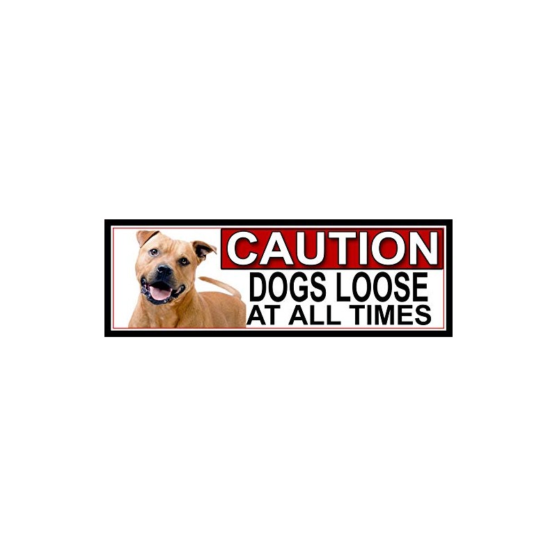SHAWPRINT American Pit Bull CAUTION DOGS LOOSE AT ALL TIMES