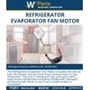 Whirlpool W11671461 OEM Refrigerator Evaporator Fan Motor, White