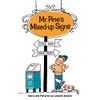 Mr. Pine's Mixed-Up Signs