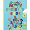 Math Activity Book for Kids: Fun Educational Math Activities for