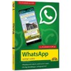 WhatsApp - optimal nutzen - 4. Auflage - neueste Version