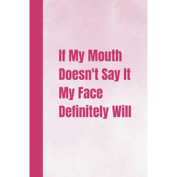 Secret Santa Gifts for Women: If My Mouth Doesn't Say