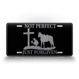 Not Perfect Just Forgiven Western Cowboy Kneeling at Cross License Plate Christian Styled Auto Tag