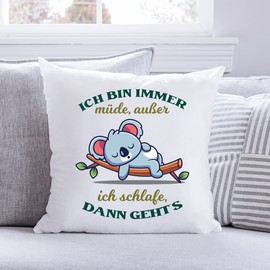 GRAVURZEILE Cushion with Saying "Ich Bin Immer müde ausser ich schlafe - Printed Cover with Zip - Funny Gift for Friends for Birthday Christmas Colour with Filling