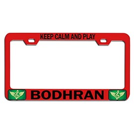 Custom Brother - Keep Calm and Play Bodhran Red Steel Auto SUV License Plate Frame License Tag Holder, J82